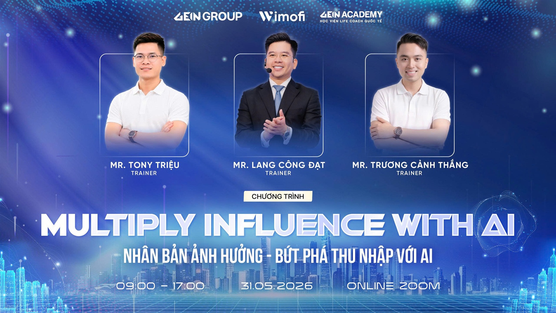 MIA Summit – Multiply Influence with AI – 31/5/2026 – Ths. Lang Công Đạt, Tony Triệu, Trương Cảnh Thắng